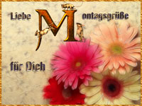 Montagsgr&uuml;&szlig;e